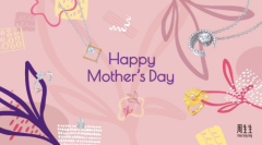 周生生母亲节甄选 用珠宝和爱为妈妈加满能量